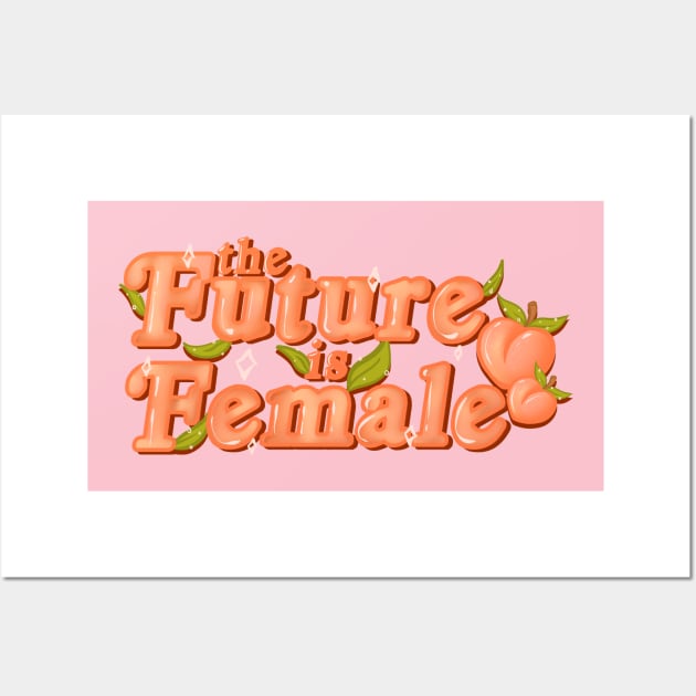 The Future Is Female Wall Art by Queer Deer Creations